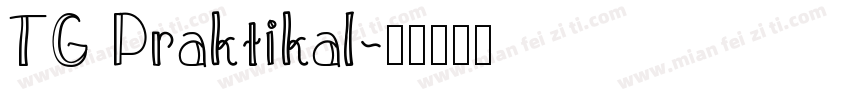 TG Praktikal字体转换